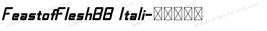FeastofFleshBB Itali字体转换